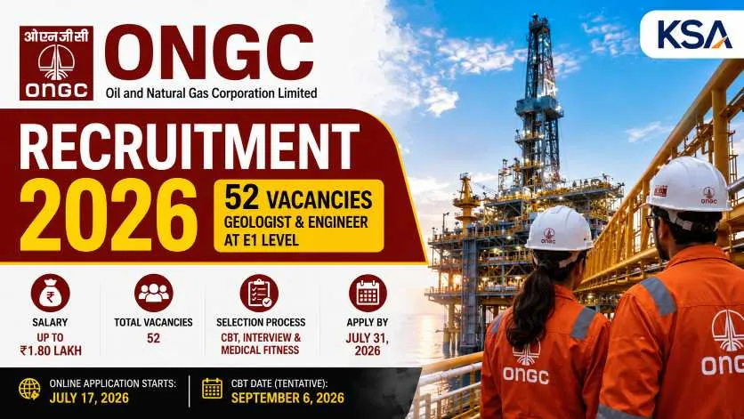 ONGC Recruitment 2026: 52 Geologist and Engineer Vacancies Announced, Salary Up to Rs 1.80 Lakh – Apply by July 31