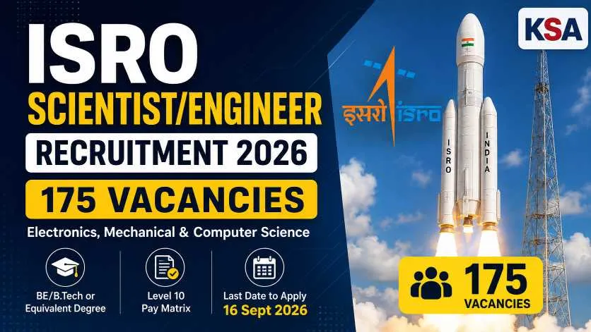 ISRO Scientist/Engineer Recruitment 2026: 175 Vacancies for Electronics, Mechanical and Computer Science Graduates