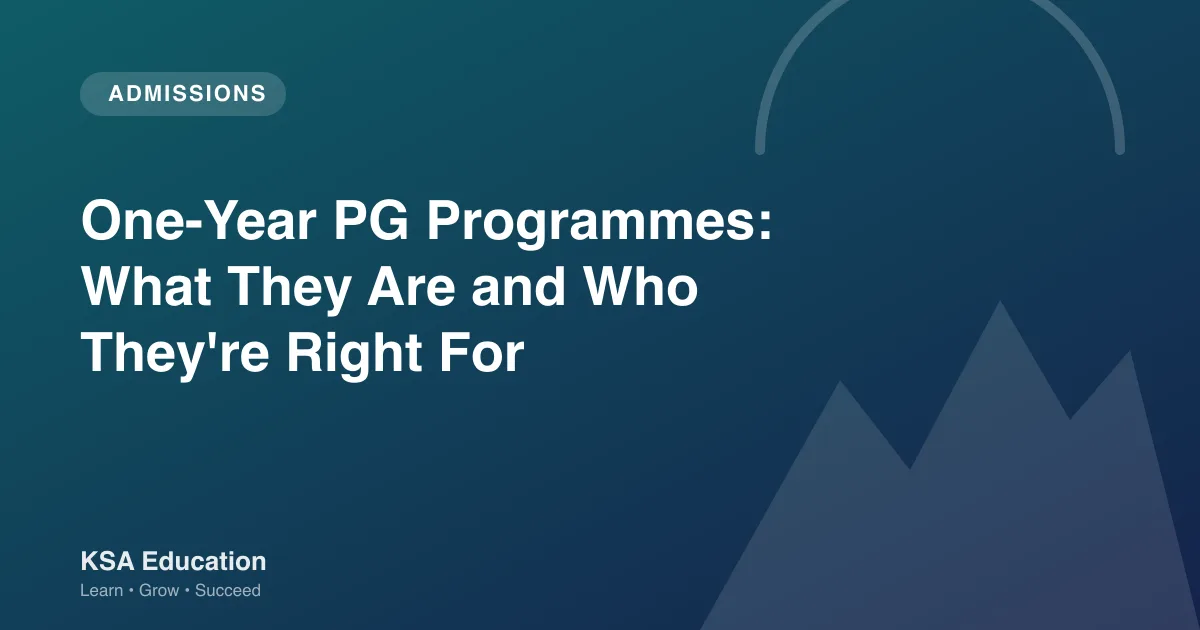 One-Year PG Programmes: What They Are and Who They're Right For